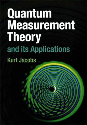 Imagen del vendedor de Quantum Measurement Theory and Its Applications a la venta por GreatBookPrices