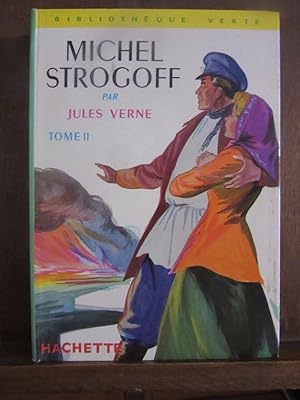 Image du vendeur pour Bibliothque verte Michel Strogoff par Tome II mis en vente par Dmons et Merveilles