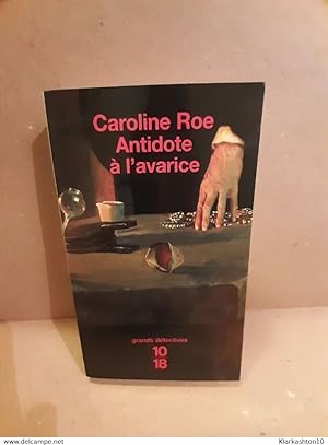 Seller image for Caroline roe Antidote  l'avarice for sale by Dmons et Merveilles