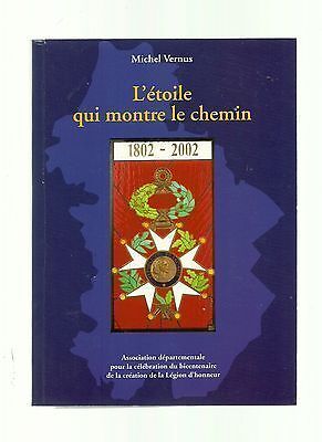 Seller image for L'toile qui montre le chemin Lgion d'honneur dans Jura 1802 for sale by Dmons et Merveilles