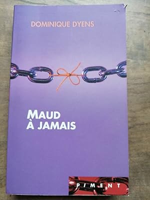 Image du vendeur pour Maud  jamais piment 2004 mis en vente par Dmons et Merveilles