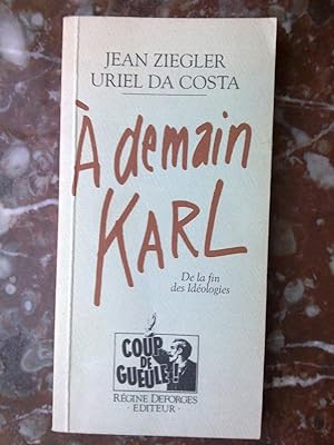 Seller image for Jean ziegler  demain Karl Rgine deforges 1991 for sale by Dmons et Merveilles