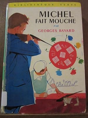 Seller image for Georges Michel fait mouche Bibliothque verte for sale by Dmons et Merveilles
