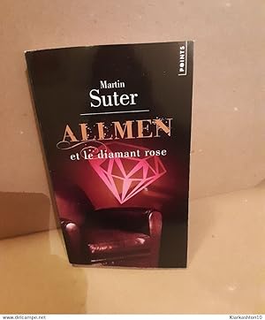 Image du vendeur pour Martin suter Allmen et le diamant rose mis en vente par Dmons et Merveilles