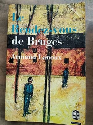 Seller image for Le rendez vous de Bruges for sale by Dmons et Merveilles