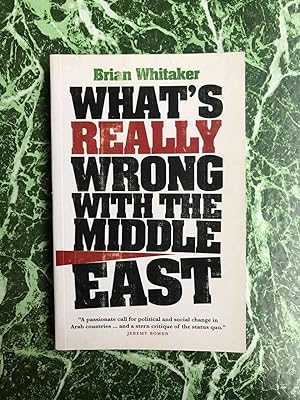 Seller image for WHAT'S REALLY WRONG WITH THE MIDDLE EAST for sale by Dmons et Merveilles