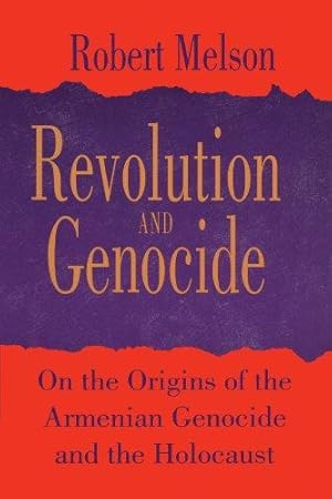 Bild des Verkufers fr Revolution and Genocide: On the Origins of the Armenian Genocide and the Holocaust zum Verkauf von WeBuyBooks