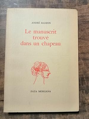 Seller image for Le manuscrit trouv dans un chapeau Fata morgana for sale by Dmons et Merveilles