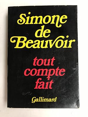 Image du vendeur pour Simone de Beauvoir Tout compte fait gallimard mis en vente par Dmons et Merveilles