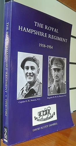 Royal Hampshire Regiment. Volume 3, 1918-1954