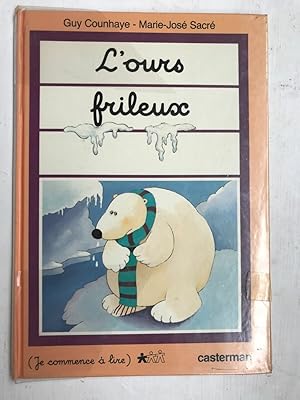 Imagen del vendedor de L'ours frileux a la venta por Dmons et Merveilles