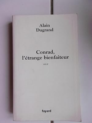 Seller image for Alain DUGRAND l'trange bienfaiteur rcit de for sale by Dmons et Merveilles