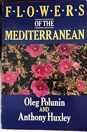 Seller image for Flowers of the Mediterranean for sale by WeBuyBooks