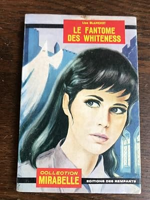 Seller image for Le Fantme Des Whiteness mirabelle for sale by Dmons et Merveilles