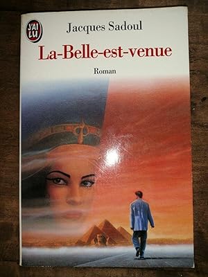 Seller image for Jacques Sadoul la belle est venue J'ai lu for sale by Dmons et Merveilles