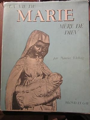 Bild des Verkufers fr La Vie de marie Mre de dieu Editions zum Verkauf von Dmons et Merveilles