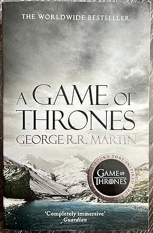 A Game of Thrones (A Song of Ice and Fire, Book 1): The bestselling classic epic fantasy series b...