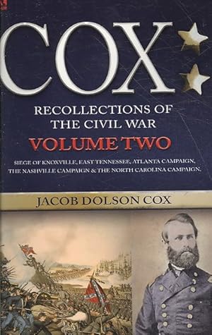 Seller image for Cox : Personal Recollections of the Civil War : Siege of Knoxville, East Tennessee, Atlanta Campaign, the Nashville Campaign & the North Carolina Campaign for sale by GreatBookPrices