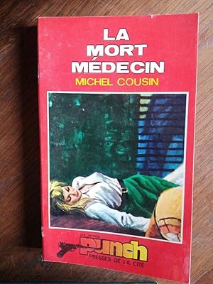Seller image for La mort mdecin Presses de La cit for sale by Dmons et Merveilles