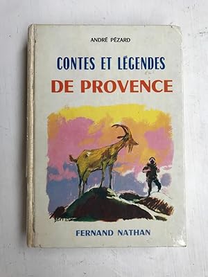 Image du vendeur pour Andr Pzard Contes et lgendes de Provence Fernand Nathan mis en vente par Dmons et Merveilles