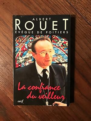 Seller image for La confiance du veilleur for sale by Dmons et Merveilles