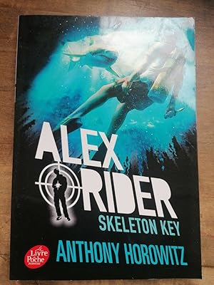 Seller image for - Alex Rider skeleton key Jeunesse for sale by Dmons et Merveilles