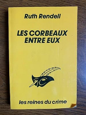 Image du vendeur pour Les corbeaux entre eux Le club des masques mis en vente par Dmons et Merveilles