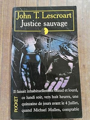 Immagine del venditore per John t Lescroart Justice Sauvage venduto da Dmons et Merveilles