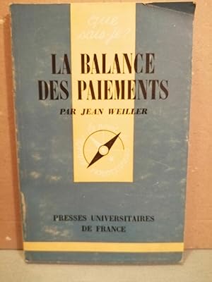 Bild des Verkufers fr La Balance des Paiements Presses Universitaires france zum Verkauf von Dmons et Merveilles