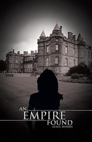 Seller image for AN EMPIRE FOUND for sale by GreatBookPrices