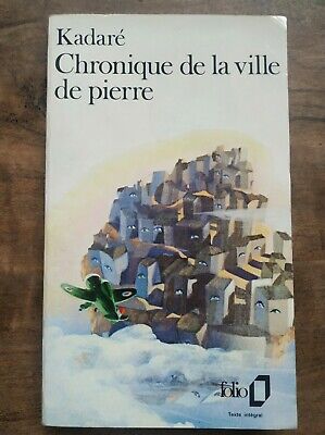 Seller image for Ismaïl Kadaré Chronique de la Ville de Pierre for sale by Démons et Merveilles