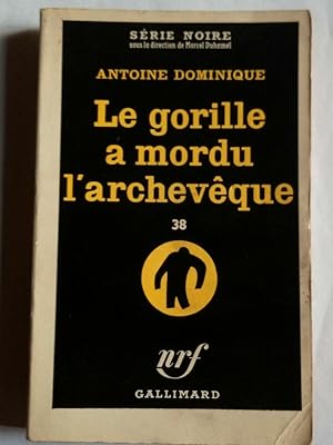 Seller image for Le gorille a mordu l'archevque Srie Noire n552 for sale by Dmons et Merveilles