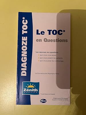 Bild des Verkufers fr Le TOC en Questions. Les reponses aux questions Pfixer zum Verkauf von Dmons et Merveilles
