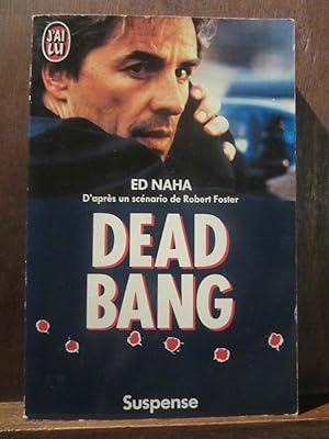 Seller image for J'ai lu Ed naha Dead bang Suspense for sale by Dmons et Merveilles