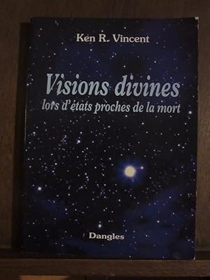 Bild des Verkufers fr Ken r vincent Visions divines lors d'tats proches de la mort zum Verkauf von Dmons et Merveilles