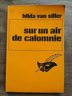 Imagen del vendedor de Sur un air de calomnie Le masque a la venta por Dmons et Merveilles