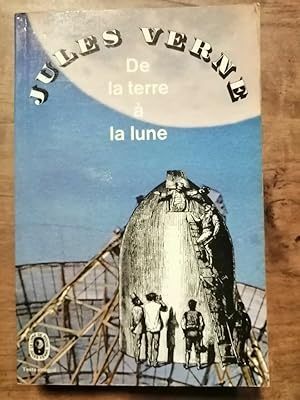 Image du vendeur pour De la Terre  la Lune mis en vente par Dmons et Merveilles