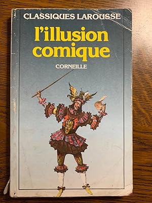 Image du vendeur pour corneille L'illusion comique Classique larousse mis en vente par Dmons et Merveilles