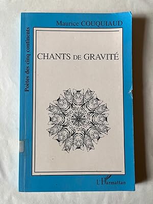 Image du vendeur pour Chants de gravit L'Harmattan mis en vente par Dmons et Merveilles