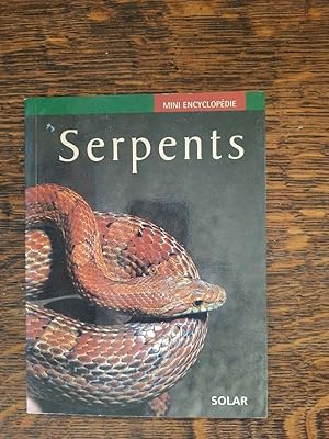 Image du vendeur pour Mini Encyclopdie Serpents solar mis en vente par Dmons et Merveilles