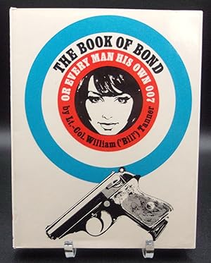 Seller image for THE BOOK OF BOND or Every Man His Own 007 for sale by BOOKFELLOWS Fine Books, ABAA