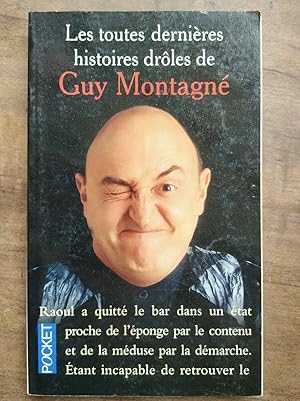 Seller image for Les toutes dernires histoires drles de Guy Montagn for sale by Dmons et Merveilles