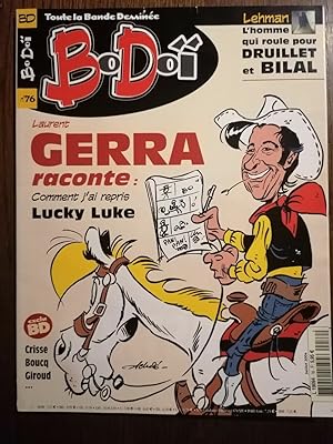 Bild des Verkufers fr BoDo n76 laurent Guerra raconte Comment j'ai repris Lucky luke Julliet zum Verkauf von Dmons et Merveilles