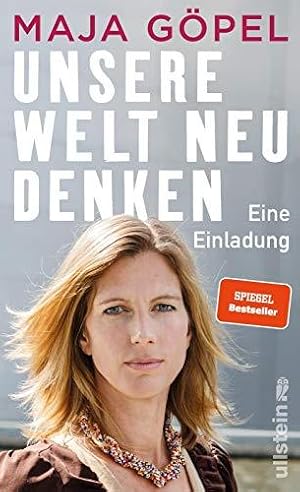 Bild des Verkufers fr Unsere Welt neu denken: Eine Einladung zum Verkauf von WeBuyBooks