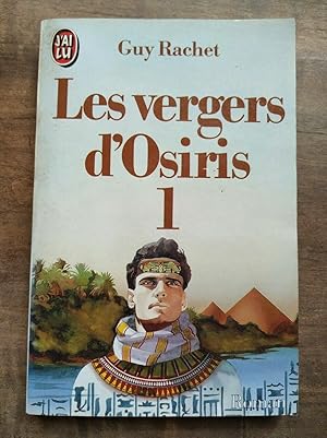 Immagine del venditore per Les vergers d'Osiris Tome I J'ai lu venduto da Dmons et Merveilles