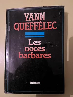 Seller image for Les noces barbares for sale by Dmons et Merveilles