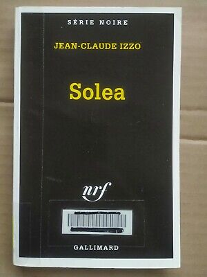 Bild des Verkufers fr jean claude Izzo Solea Collection Srie Noire n2500 gallimard zum Verkauf von Dmons et Merveilles