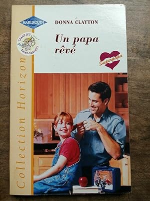 Image du vendeur pour Donna Clayton Un Papa Rv harlequin mis en vente par Dmons et Merveilles