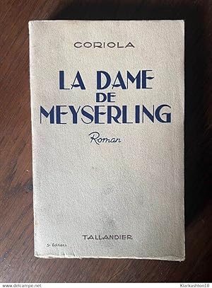 Seller image for coriola La dame de meyserling Tallandier for sale by Dmons et Merveilles