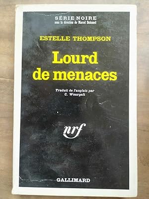 Seller image for Lourd de Menaces Gallimard Srie Noire n1328 for sale by Dmons et Merveilles